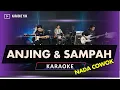 Download Lagu ANJING DAN SAMPAH KARAOKE NADA COWOK PRIA