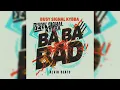 Download Lagu KYBBA Ft BUSY SIGNAL - Ba Ba Bad ( Alvin Beats )