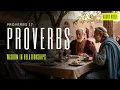 Proverbs 17 Wisdom in Relationships - Harmony and Discretion