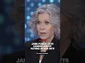 Jane Fonda gets candid about acting in her 80 s