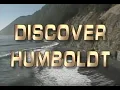 DISCOVER HUMBOLDT 1999 by filmmaker Jan Kraepelien
