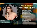 Download Lagu LK Những Lời Dối Gian, Người Về Cuối Phố, Về Cuối Đường Tình...MINH TUYET TOP HITS