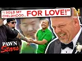 I Do… Need Cash: Selling Rare Items for Love | Pawn Stars
