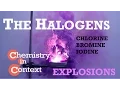Sodium and Halogens Explosive Reactions Chlorine Bromine Iodine