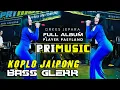 Download Lagu KOPLO JAIPONG BASS GLERR FULL ALBUM ORKES PRI MUSIC JEPARA TERBARU
