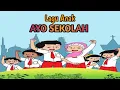 Download Lagu Lagu Anak AYO SEKOLAH || Lagu Anak Indonesia