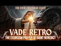 The Devil Hates This Chant 1 Hour of Saint Benedict s Protection Prayer