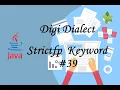 Lecture 39 Strictfp Keyword in Java