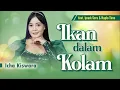 Download Lagu Ikan Dalam Kolam  – Icha Kiswara Feat   Koplo Time - Jangan jangan dulu Janganlah di ganggu