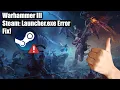 Total War Warhammer 3 Steam Launcher exe Error Fix