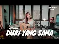 Download Lagu DURI YANG SAMA - WIZZ BAKER | TAMI AULIA