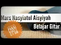 Download Lagu Mars Nasyiatul Aisyiyah (Belajar Gitar) 😍