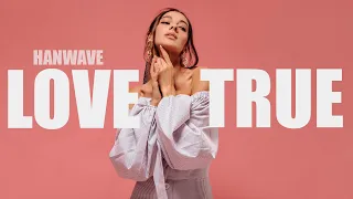 hanwave love is true original mix 