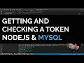Getting And Checking A Token - Account API Build Using NodeJS MySQL Express