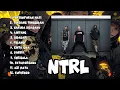 Lagu NTRL - Playlist | Greatest Hits | Kumpulan Lagu