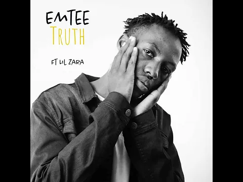 Download MP3 Emtee ft Lil Zara - Truth official song