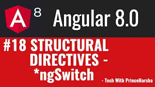 18 Angular 8 Tutorials - Structural Directives