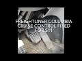 Freightliner Columbia cruise control fixed
