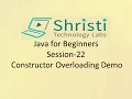 Java for Beginners Session-22 Constructor Overloading Demo