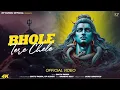 Download Lagu Bhole tere chele | KP Kundu | Bintu Pabra | New Haryanvi  bhole baba Songs 2024 |