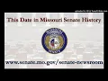 This Date in Missouri Senate History March 30 1927
