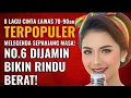 Download Lagu P4LING BANYAK DI CARI‼️LAGU NOSTALGIA PALING MELAW B4NGET  DAN COCOK MENEMANI WEEKEND| FYP🎼🎧🔥