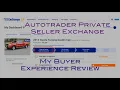 Autotrader Private Seller Exchange Buyer s Review