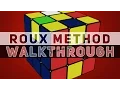 ROUX Method Tutorial Walkthrough Overview In-Depth SPEED SOLVING
