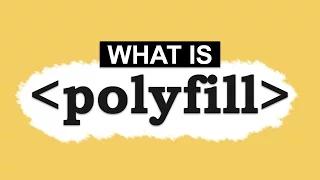 What is Polyfill Web Development