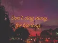 Download Lagu nostalgia// Don't stay away for too long. (prd.otterpop) (Death bed remix)