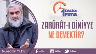 Zarûrât-ı Diniyye Ne Demektir?