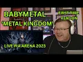 Lagu BABYMETAL “Metal Kingdom” LIVE Reaction | This Performance Took Over the Arena. PIA Arena 2023