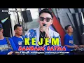 Download Lagu Kejem Voc. Bambang Satria || Bambang Satria Group || Kemped, 25 Juni 2025
