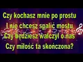 Lagu TEKST - (Daj to głośniej - Kochaj mnie)