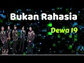 Download Lagu Dewa 19  -  Bukan Rahasia  (Lirik Lagu)