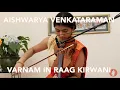 Download Lagu Varnam in exquisite midnight ragam Kirwani | Aishwarya Venkataraman | Ravi Shankar Music Circle