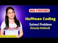 9 1 Huffman Coding - Greedy Method Data Structures Tutorials