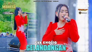 eva kholiq gelandangan i mahesa music live kedamean gresik