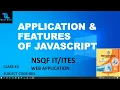 APPLCATION AND FEATURES OF JAVASCRIPT NSQF CLASS XII 803