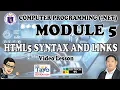 COMPUTER PROGRAMMING NET MODULE 4 - HTML5 SYNTAX AND LINKS