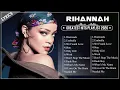 Rihanna Greatest Hits Full Album 2026 – Best Songs of Rihanna