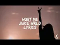 Juice WRLD - Hurt Me