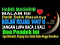 Lagu DETIK-DETIK MASUKNYA BULAN RAJAB – DOA BULAN ROJAB MALAM PERTAMA, BACA WALAU 1 KALI HANYA MALAM INI