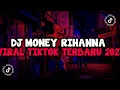 Download Lagu DJ MONEY RIHANNA (SLOWED \u0026 REVERB) JEDAG JEDUG MENGULAR VIRAL TIKTOK TERBARU 2023 YANG KALIAN CARI!