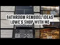 Bathroom Remodel Ideas Lowe s Shop With Me 2022 Bathroom Design Ideas Bathroom Vanity