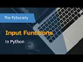 Less Than 2 Minutes - Input Functions Beginner Python Ep 3