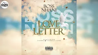 boss nhani feat shabba cpt u0026 thandile sigabi love letter