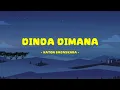 Katon Bagaskara - Dinda Dimana - Lirik Xpress