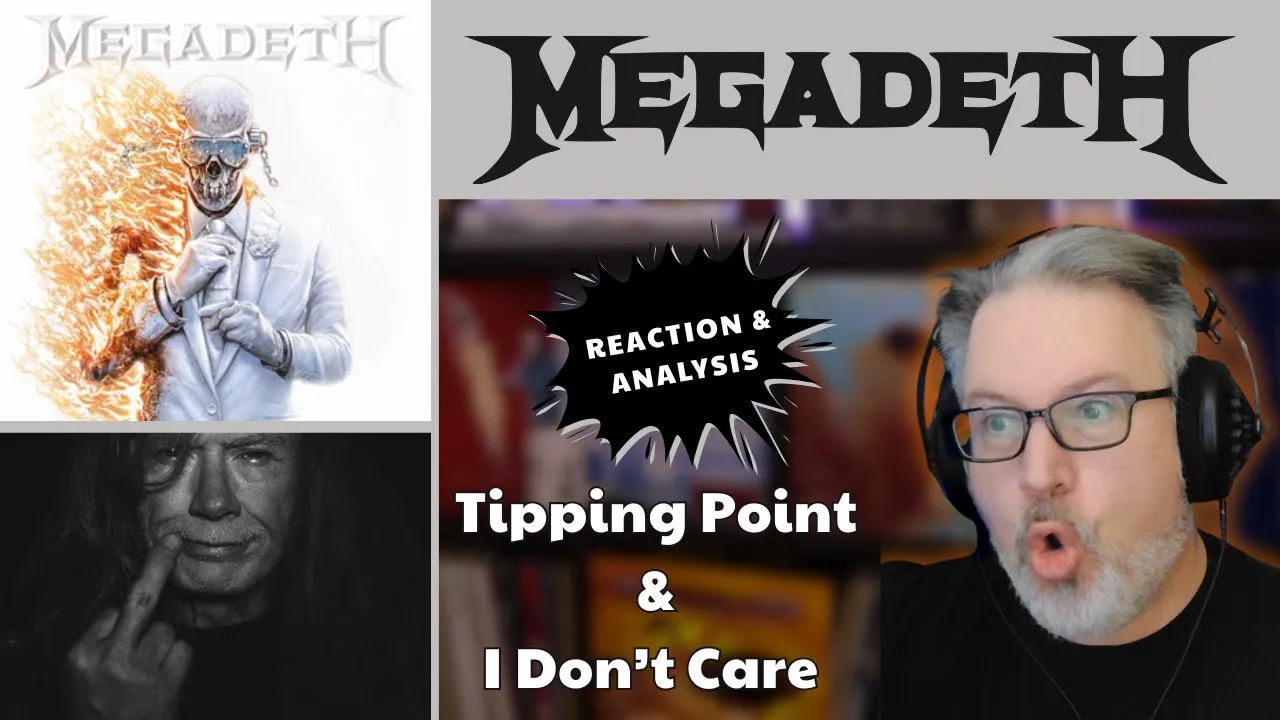 Will I Actually Like The New Songs From MEGADETH? | Tipping Point & I Don't Care - Reaction/Analysis