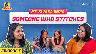 Sivaka India | Handcrafted Ethnic Wear | Episode 7 - What a Womaniya Podcast | Multiply India